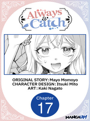 cover image of Always a Catch, Chapter 17
